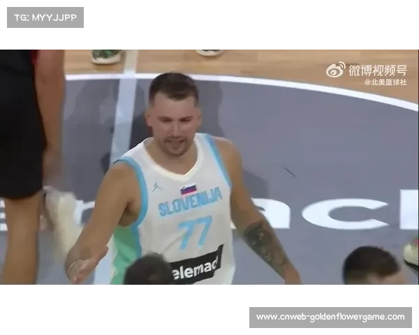 斯洛文尼亚热身赛防守失误频现 东契奇孤掌难鸣或重蹈三年前覆辙